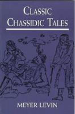 Classic Hasidic Tales 1568219113 Book Cover