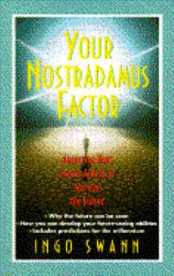 Your Nostradamus Factor: Accessing Your Innate ... 0671750585 Book Cover