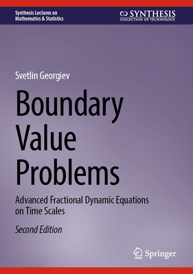 Boundary Value Problems: Advanced Fractional Dy... 3031942558 Book Cover