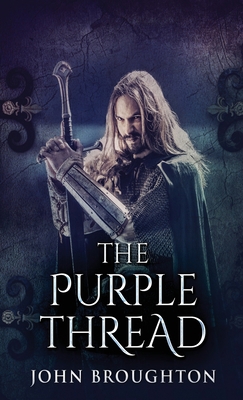 The Purple Thread: Eighth-Century Saxon Mission... 4824111145 Book Cover