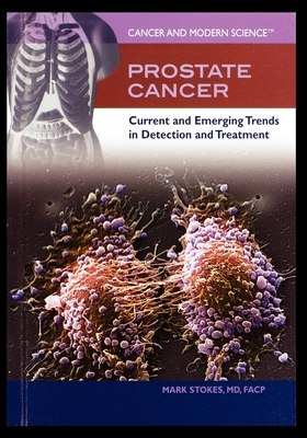 Prostate Cancer: Current and Emerging Trends in... 1435837452 Book Cover