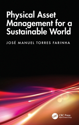 Physical Asset Management for a Sustainable World 103242835X Book Cover