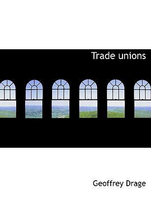 Trade Unions 1117940853 Book Cover