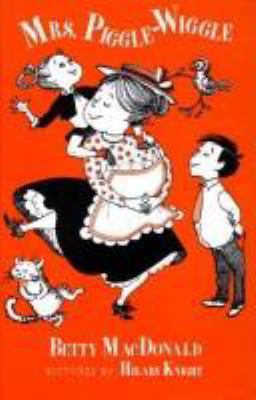 Mrs. Piggle-Wiggle 0397317107 Book Cover