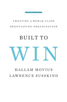 Built to Win: Creating a World-Class Negotiatin... 1422110478 Book Cover