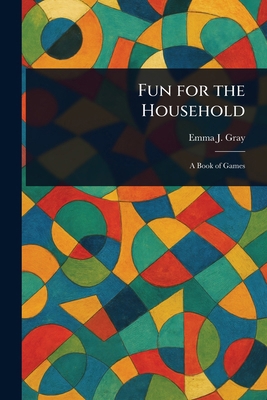 Fun for the Household 1023252783 Book Cover