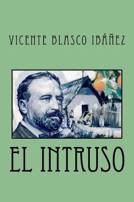 El intruso [Spanish] 1978143710 Book Cover