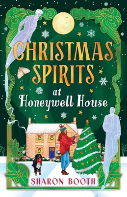 Christmas Spirits at Honeywell House 1836567685 Book Cover