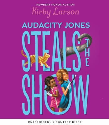 Audacity Jones Steals the Show (Audacity Jones ... 054592913X Book Cover