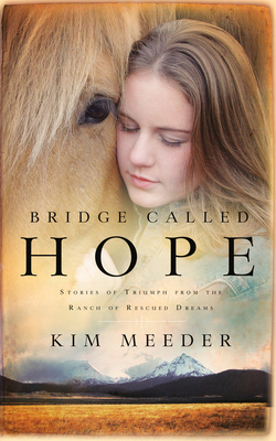 Bridge Called Hope: Stories of Triumph from the... B0043GXY4G Book Cover