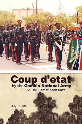 Coup d'etat by the Gambia National Army 1425761135 Book Cover