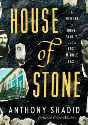 House of Stone: A Memoir of Home, Family, and a... 1455156604 Book Cover