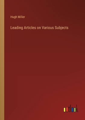 Leading Articles on Various Subjects 3368139401 Book Cover