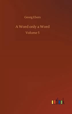 A Word only a Word 3734052173 Book Cover