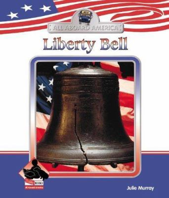 Liberty Bell 1591975077 Book Cover