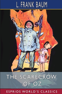 The Scarecrow of Oz (Esprios Classics) B09XLXZMD2 Book Cover