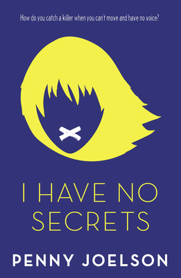 I Have No Secrets 1405286156 Book Cover