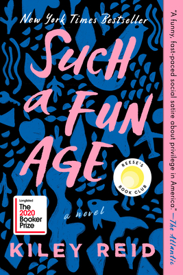Such a Fun Age: Reese's Book Club (a Novel) 0525541918 Book Cover