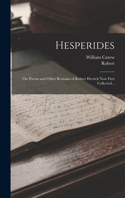 Hesperides: The Poems and Other Remains of Robe... 1015752764 Book Cover