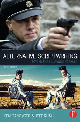 Alternative Scriptwriting: Beyond the Hollywood... 1138171182 Book Cover