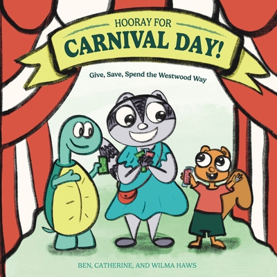 Hooray for Carnival Day!: Give, Save, Spend the... B0DT8CL66S Book Cover