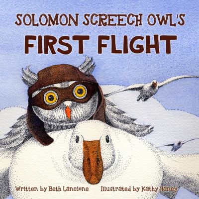 Solomon Screech Owl's First Flight 1620065207 Book Cover