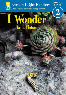 I Wonder 0152048359 Book Cover