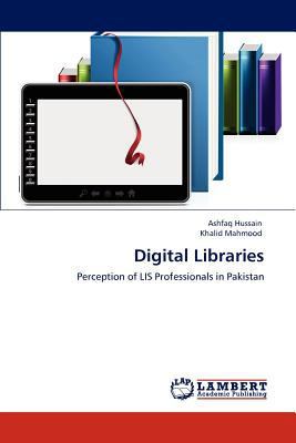 Digital Libraries 3848412632 Book Cover