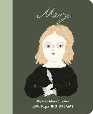 Mary Shelley: My First Mary Shelley 0711246394 Book Cover