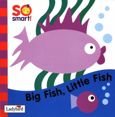So Smart: Big Fish 1844220753 Book Cover