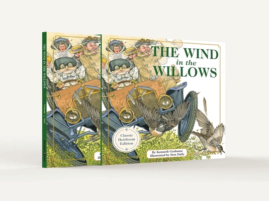 The Wind in the Willows: The Classic Heirloom E... 1646433041 Book Cover