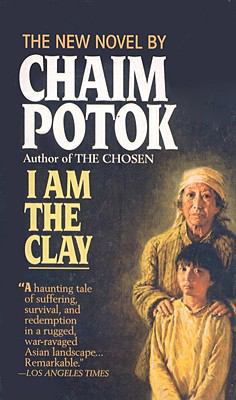 I Am the Clay 0756957036 Book Cover