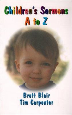 Children's Sermons A to Z 0788017802 Book Cover