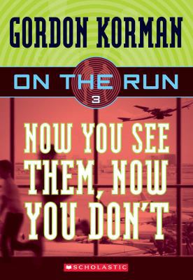 Now You See Them, Now You Don't 1417686669 Book Cover