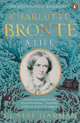 Charlotte Brontë: A Life 0241963664 Book Cover