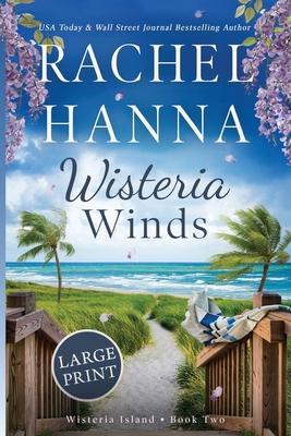 Wisteria Winds - Large Print [Large Print] 1953334598 Book Cover