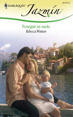 Perseguir Un Sueño [Spanish] 0373684223 Book Cover