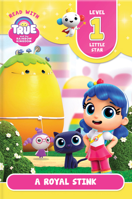 Read with True: A Royal Stink (Level 1: Little ... 2898022683 Book Cover