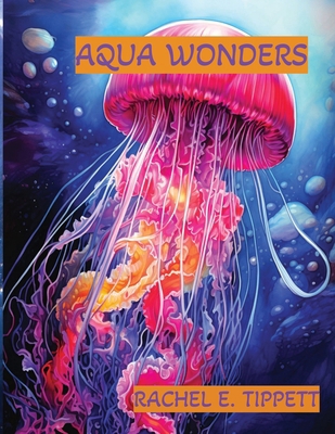 Aqua Wonders B0D8TR34YQ Book Cover