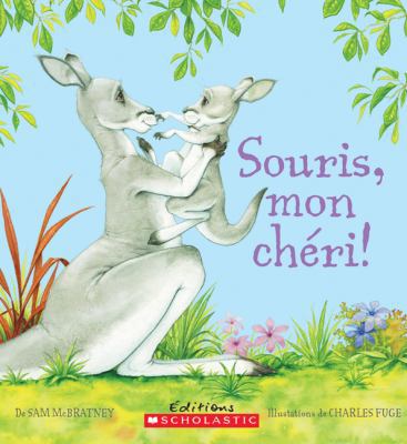 Souris, Mon Ch?ri! [French] 1443109797 Book Cover