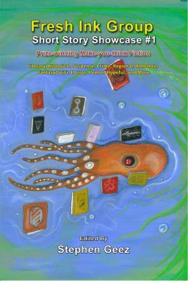 Fresh Ink Group Short Story Showcase #1 1936442175 Book Cover