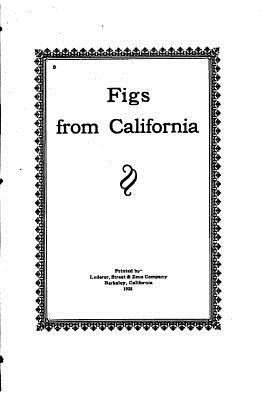 Figs from California 1530773458 Book Cover