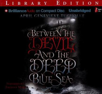 Between the Devil and the Deep Blue Sea 146928748X Book Cover