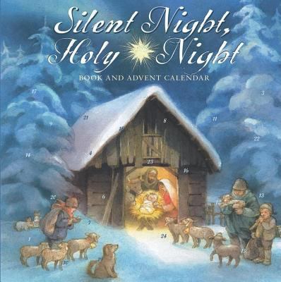 Silent Night, Holy Night Book and Advent Calendar 073582312X Book Cover