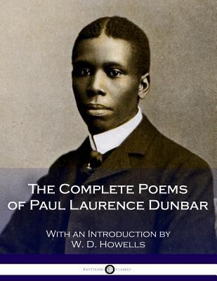 The Complete Poems of Paul Laurence Dunbar 1986558568 Book Cover