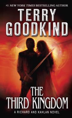 The Third Kingdom: A Richard and Kahlan Novel 1400026539 Book Cover