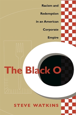 The Black O: Racism and Redemption in an Americ... 0820344044 Book Cover