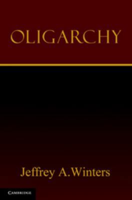 Oligarchy 0511793804 Book Cover