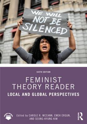 Feminist Theory Reader: Local and Global Perspe... 103252524X Book Cover