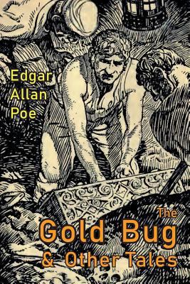The Gold-Bug and Other Tales: Including: The Mu... 168422246X Book Cover